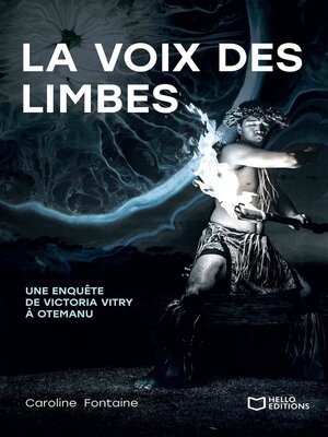 cover image of La voix des limbes--Une enquête de Victoria Vitry à Otemanu